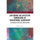 Exploring the Affective Dimensions of Educational Leadership: Psychoanalytic and Arts-based Methods