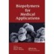 Biopolymers for Medical Applications