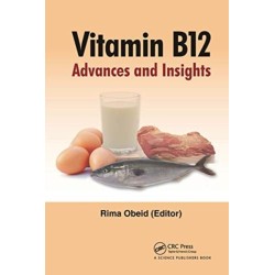 Vitamin B12: Advances and Insights