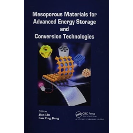 Mesoporous Materials for Advanced Energy Storage and Conversion Technologies