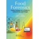 Food Forensics: Stable Isotopes as a Guide to Authenticity and Origin