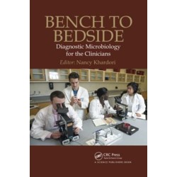 Bench to Bedside: Diagnostic Microbiology for the Clinicians
