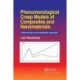 Phenomenological Creep Models of Composites and Nanomaterials: Deterministic and Probabilistic Approach