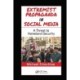 Extremist Propaganda in Social Media: A Threat to Homeland Security