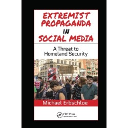 Extremist Propaganda in Social Media: A Threat to Homeland Security