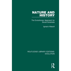 Nature and History: The Evolutionary Approach for Social Scientists