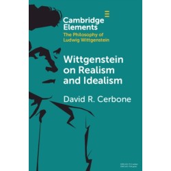 Wittgenstein on Realism and Idealism