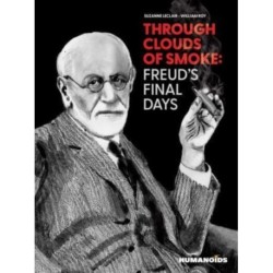 Through Clouds of Smoke: Freud's Final Days