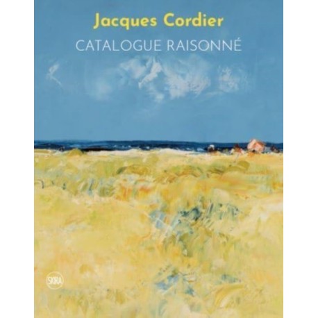 Jacques Cordier: Catalogue Raisonne