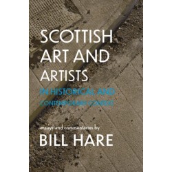 Scottish Art & Artists in Historical and Contemporary Context: Volume 2