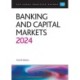 Banking and Capital Markets 2024: Legal Practice Course Guides (LPC)