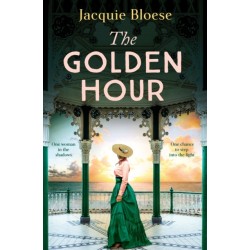 The Golden Hour: Absolutely gripping historical fiction for 2024 by the author of the Richard and Judy Book Club Pick The French House