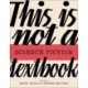 This Is Not A Science Fiction Textbook