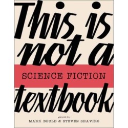 This Is Not A Science Fiction Textbook
