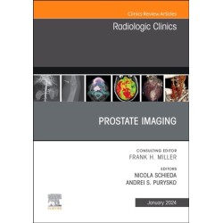 Prostate Imaging, An Issue of Radiologic Clinics of North America