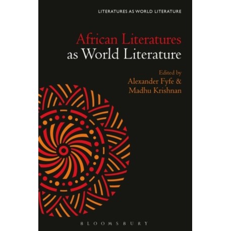 African Literatures as World Literature