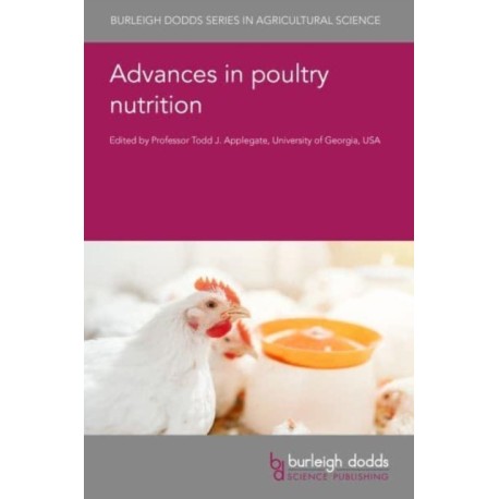 Advances in Poultry Nutrition