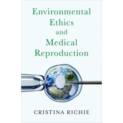 Environmental Ethics and Medical Reproduction