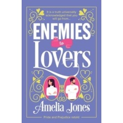 Enemies to Lovers: An absolutely hilarious and uplifting romantic comedy