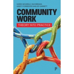 Community Work: Theory into Practice
