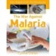 The War Against Malaria