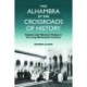 The Alhambra at the Crossroads of History: Eastern and Western Visions in the Long Nineteenth Century