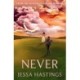 Never: The brand new series from the author of MAGNOLIA PARKS
