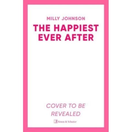 The Happiest Ever After: THE TOP 10 SUNDAY TIMES BESTSELLER