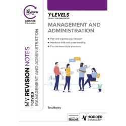 My Revision Notes: Management and Administration T Level