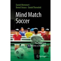 Mind Match Soccer: The Final Step to Become a Champion