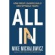All In: How Great Leaders Build Unstoppable Teams