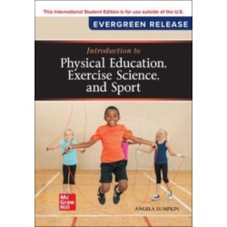 Introduction to Physical Education, Exercise Science, and Sport: 2024 Release ISE