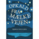Opkald fra Mælkevejen