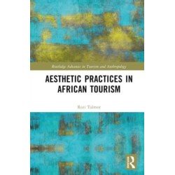 Aesthetic Practices in African Tourism