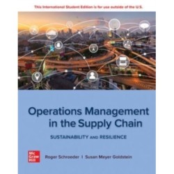 Operations Management In The Supply Chain: Sustainability and Resilience: 2024 Release ISE