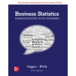 Business Statistics: Communicating with Numbers ISE