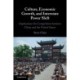 Culture, Economic Growth, and Interstate Power Shift: Implications for Competition between China and the United States