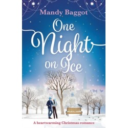 One Night on Ice: A laugh-out-loud romantic comedy!