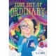 Just Shy of Ordinary