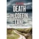 Death on Coffin Lane: a gripping crime novel set in the heart of the Lake District