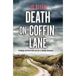 Death on Coffin Lane: a gripping crime novel set in the heart of the Lake District