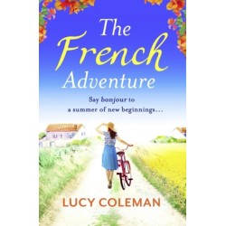 The French Adventure: The perfect escapist and uplifting read for 2024