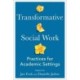 Transformative Social Work: Practices for Academic Settings