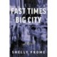 Fast Times, Big City