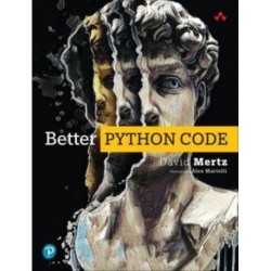 Better Python Code: A Guide for Aspiring Experts