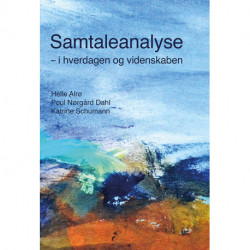 Samtaleanalyse - i hverdagen og videnskaben: i hverdagen og videnskaben