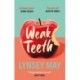 Weak Teeth: Waterstones Scottish Book of the Month