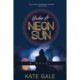 Under the Neon Sun
