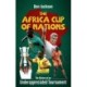 The Africa Cup of Nations: The History of an Underappreciated Tournament
