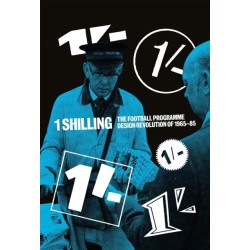One Shilling: The Football Programme Design Revolution of 1965-85